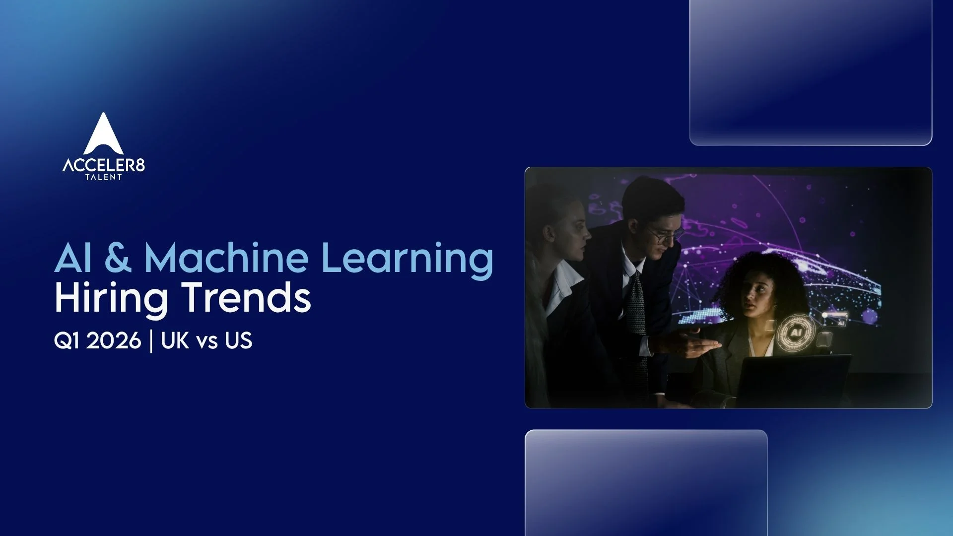 AI & Machine Learning Hiring Trends - Q1 2026 (UK vs US)