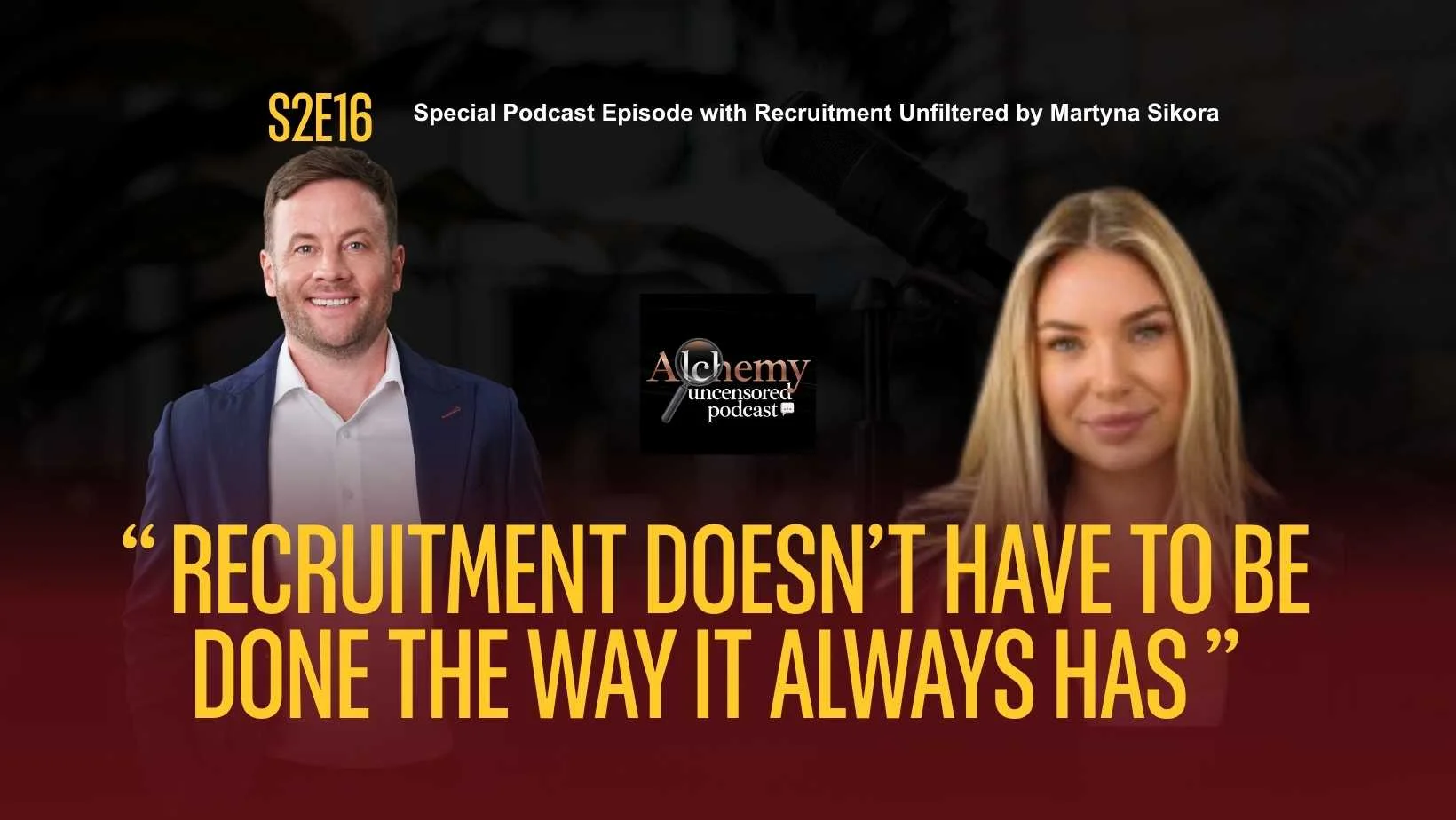 Special Podcast Episode with Recruitment Unfiltered by Martyna Sikora
