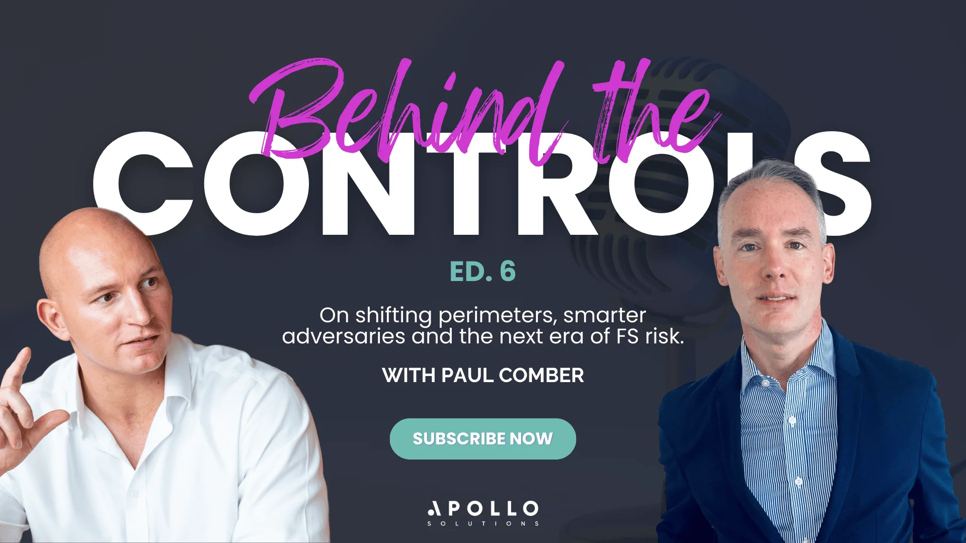 Inside the new threat landscape: what big banks and FS organisations are really up against w/ Tom Edwards & Paul Comber