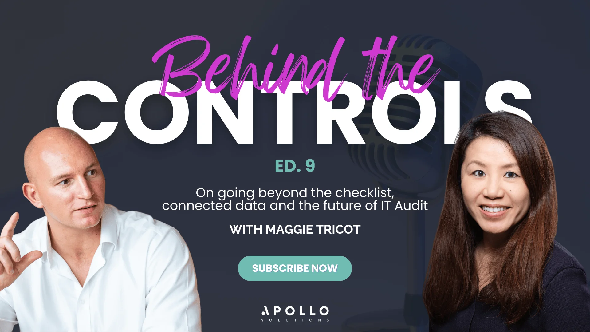 From control to insight: the evolution of IT Audit w/ Tom Edwards & Maggie Tricot