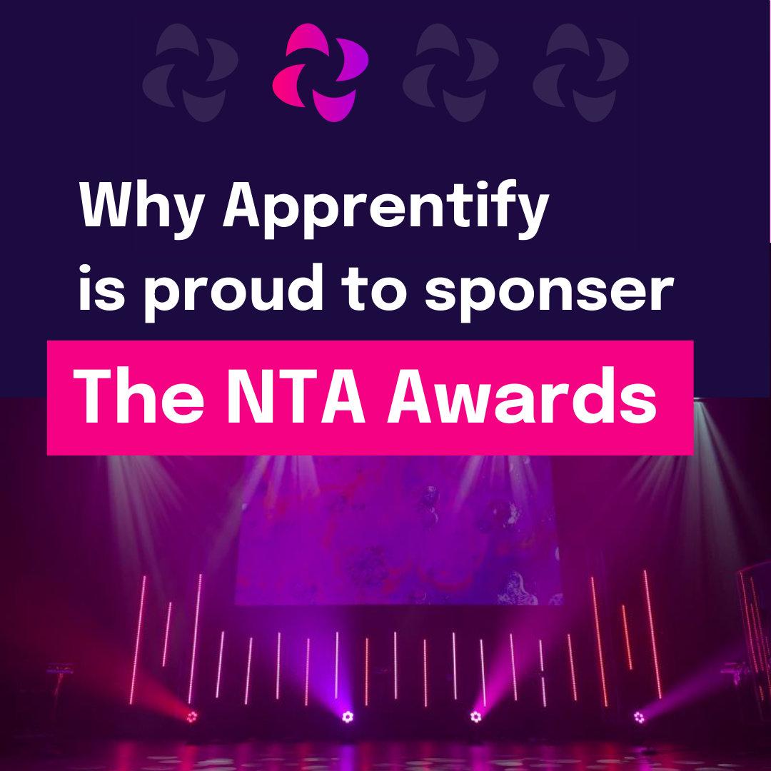 Why Apprentify is proud to Sponsor the NTA Awards