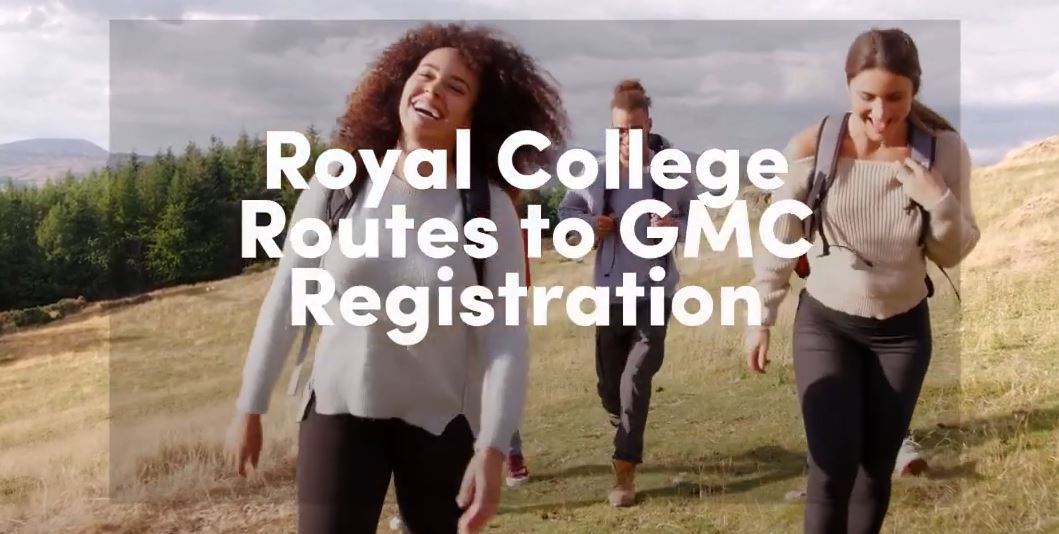 Royal College Routes to GMC Registration