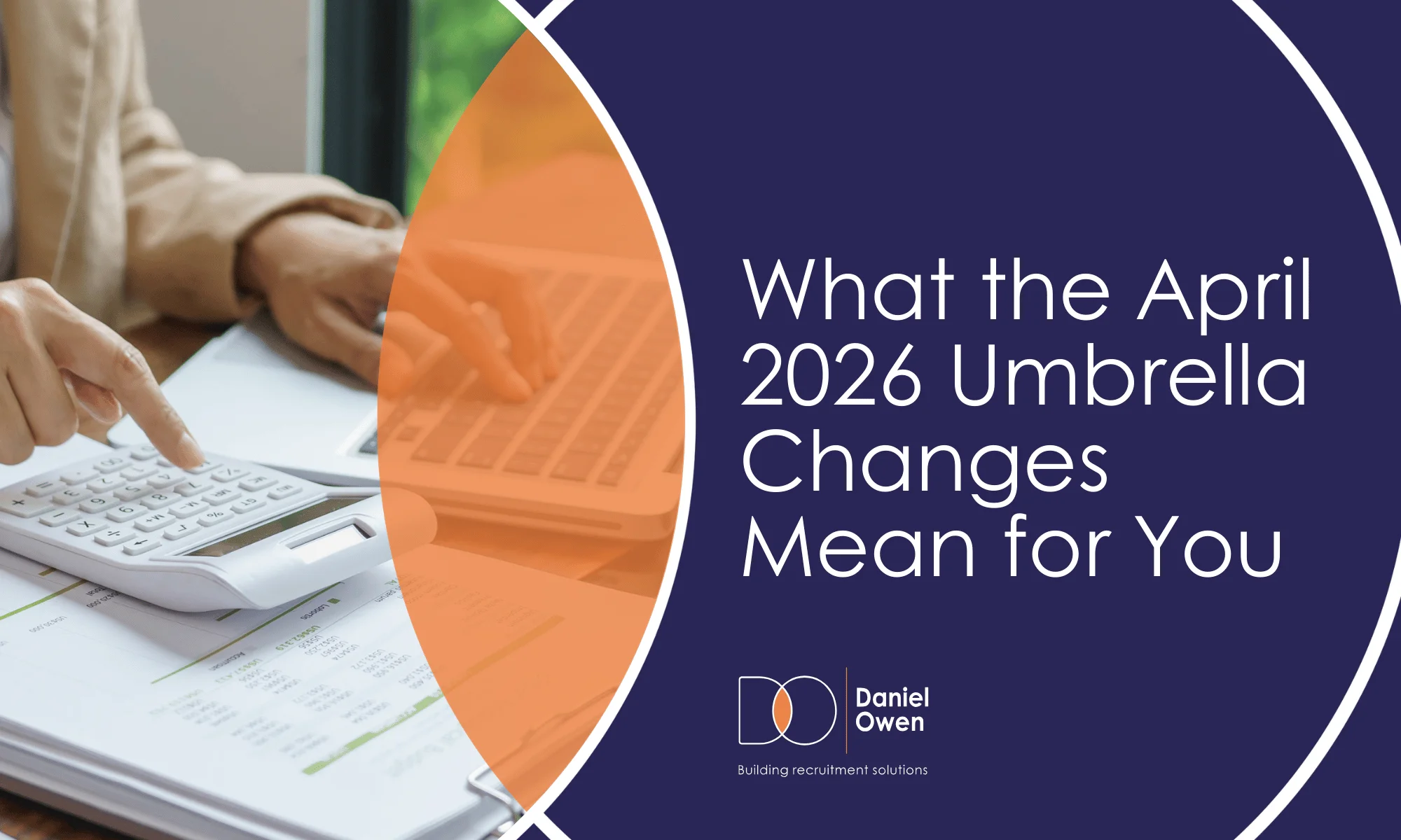 What the April 2026 Umbrella Changes Mean for You