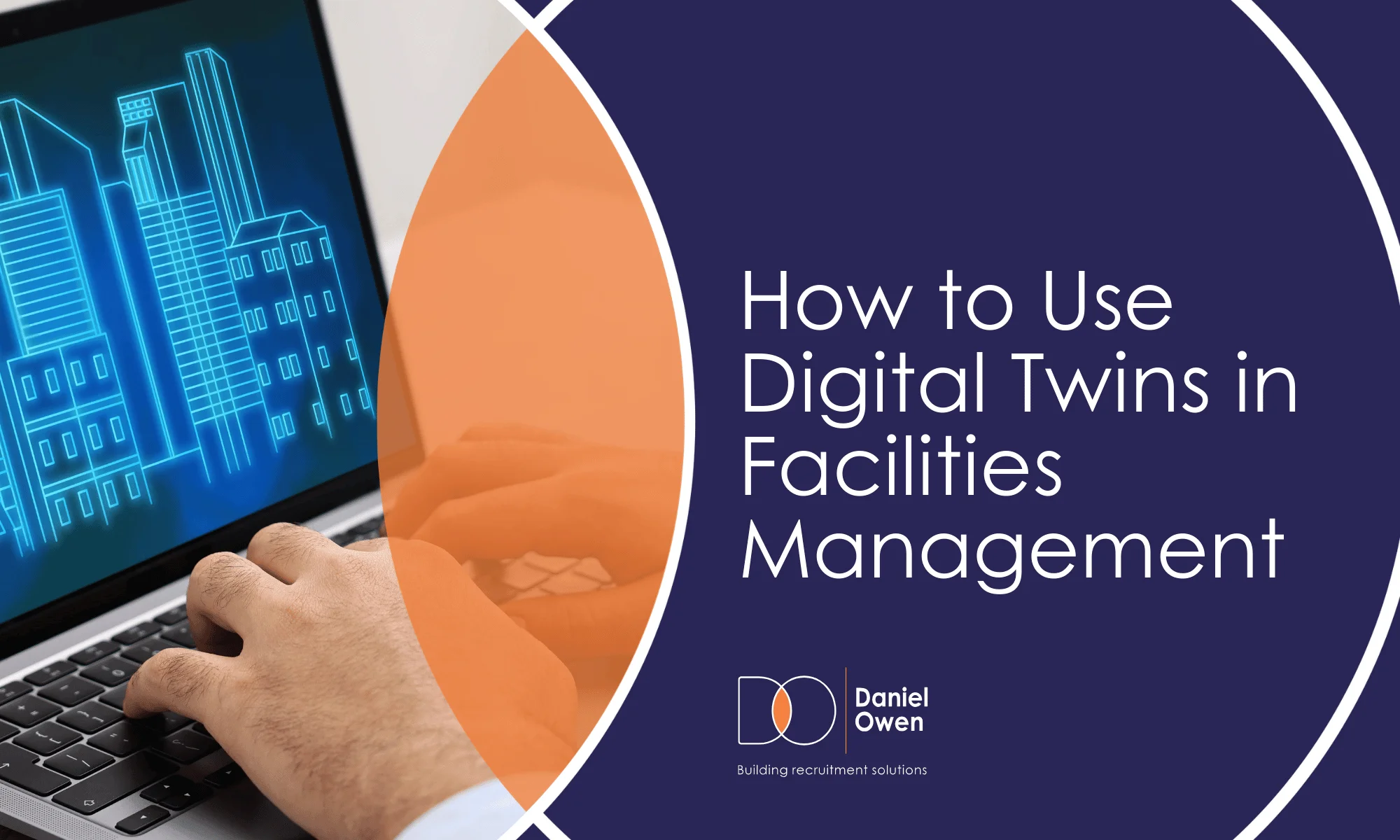 How to Use Digital Twins in Facilities Management