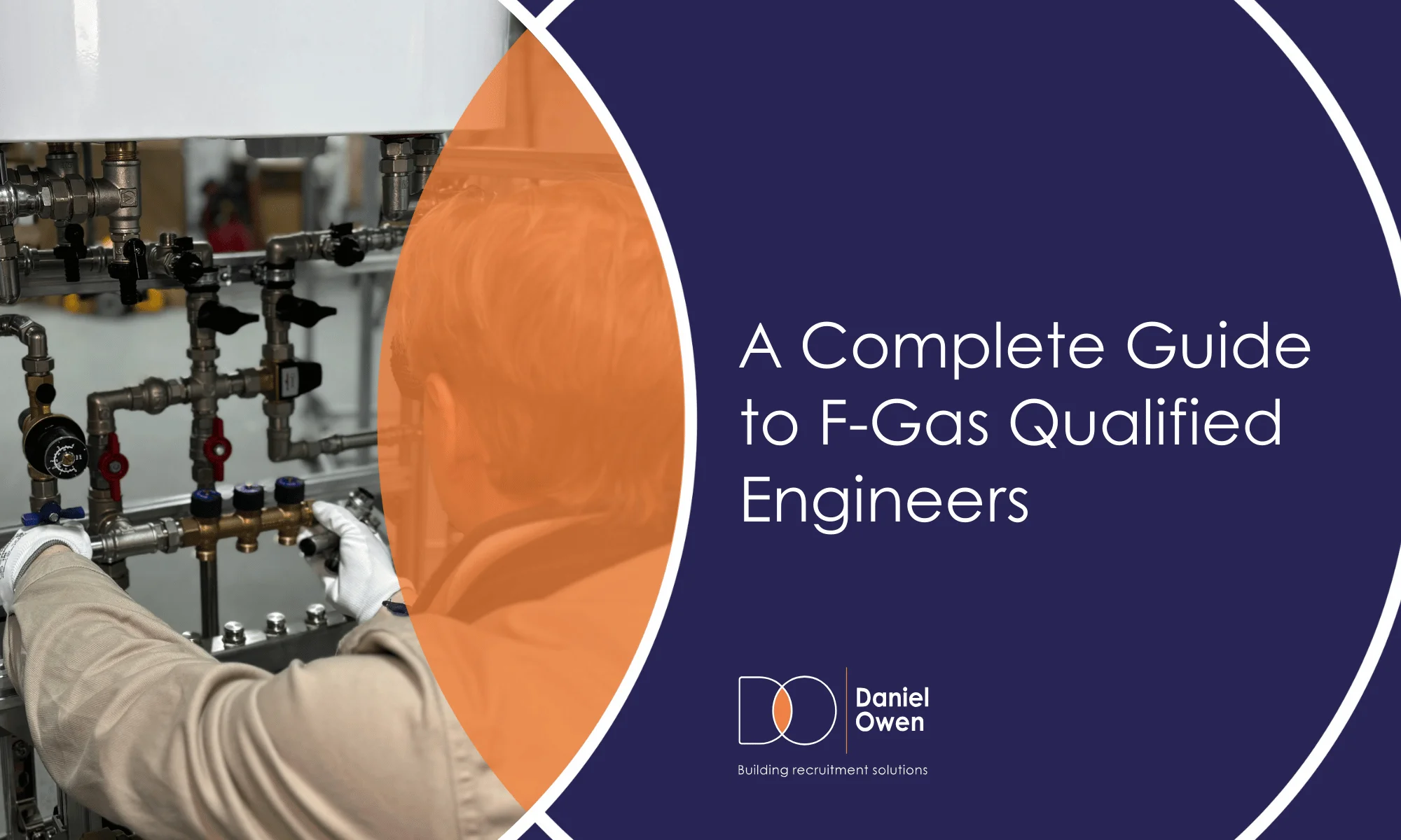 A Complete Guide to F-Gas Qualified Engineers