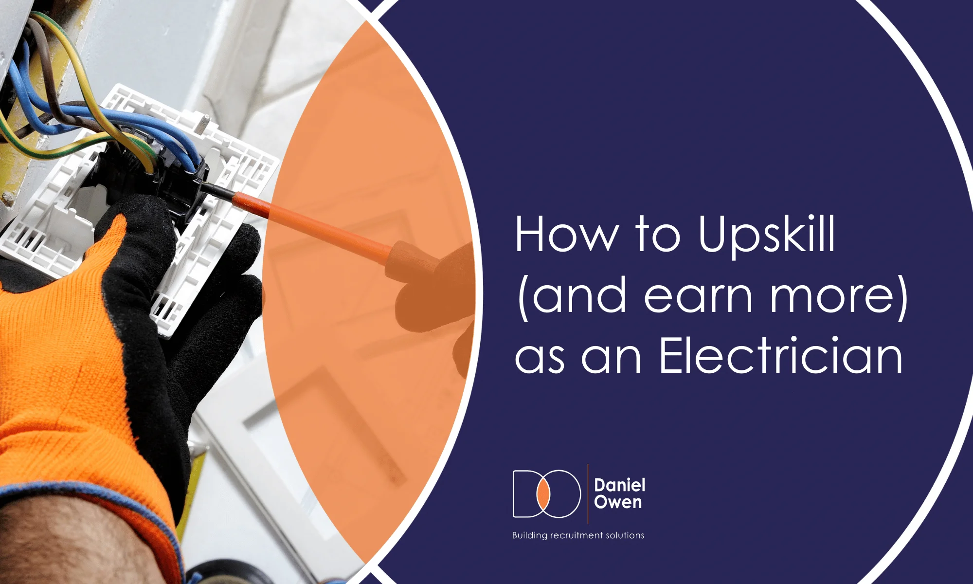 How to Upskill (and earn more) as an Electrician
