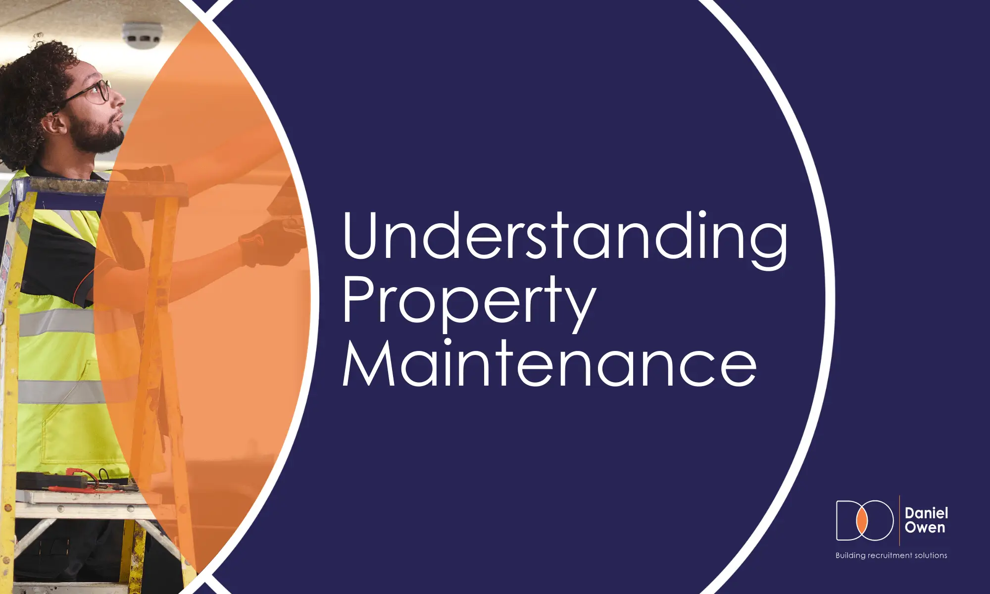 Understanding Property Maintenance: What It Means, Why It Matters & Career Paths