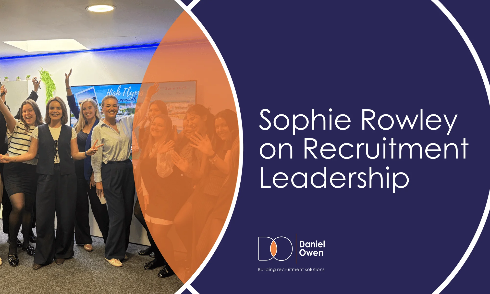 International Women’s Day Spotlight: Sophie Rowley on Recruitment Leadership