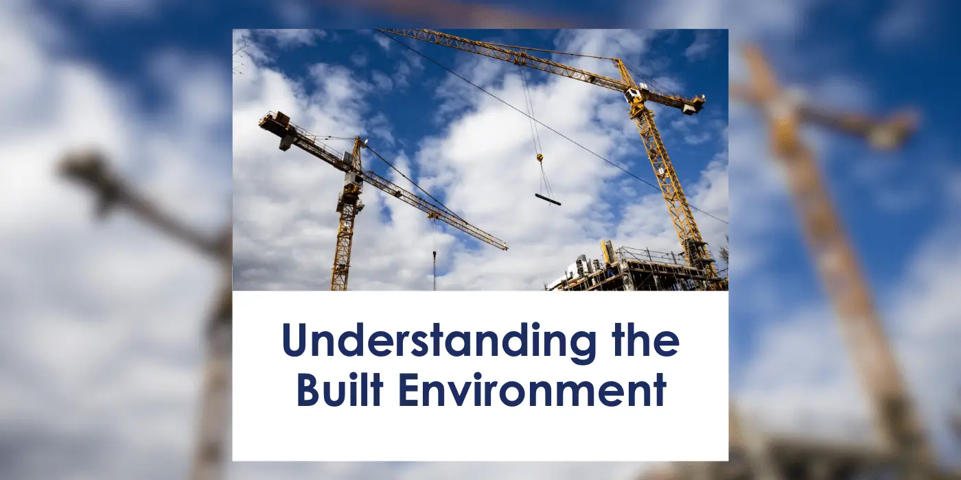 Understanding the Built Environment
