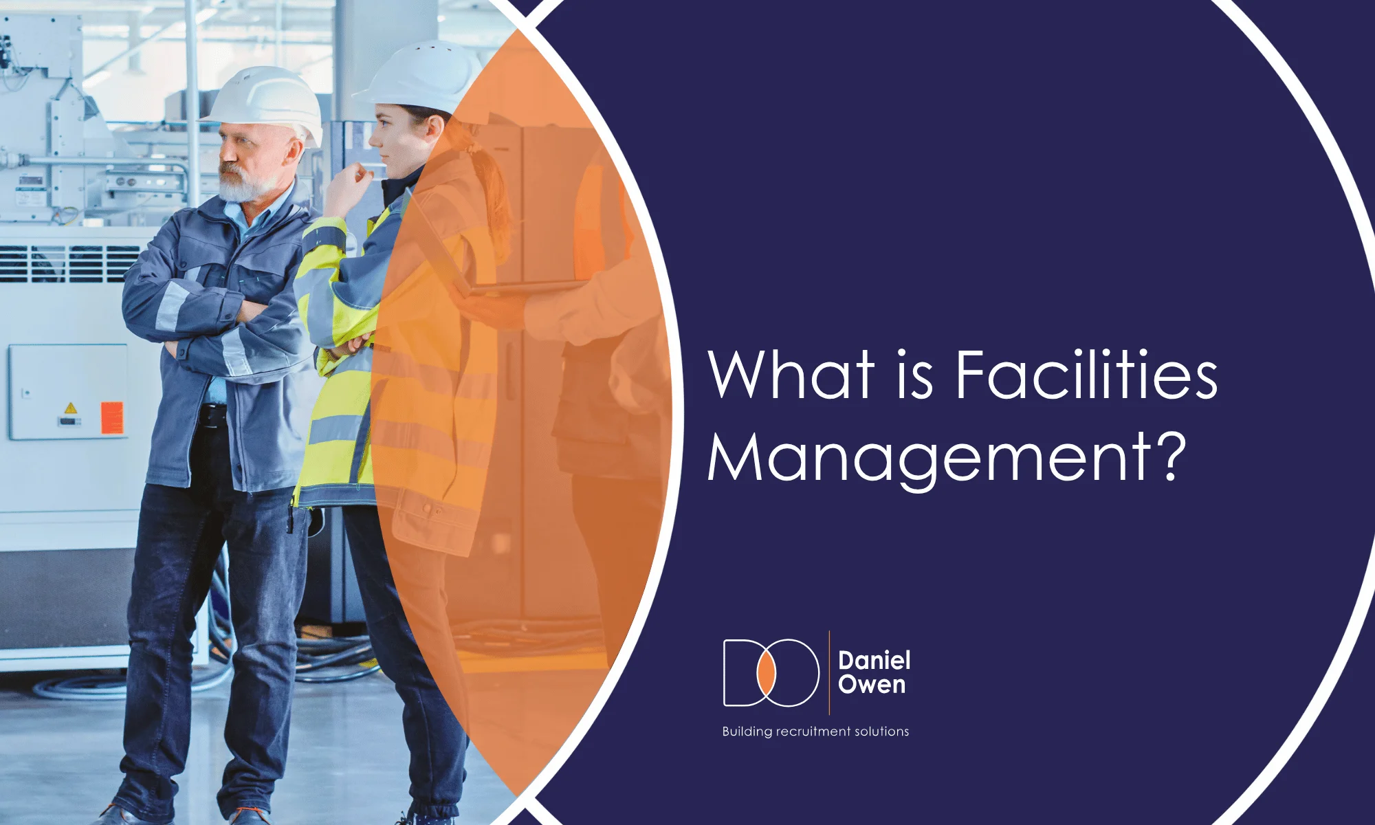 What is Facilities Management?