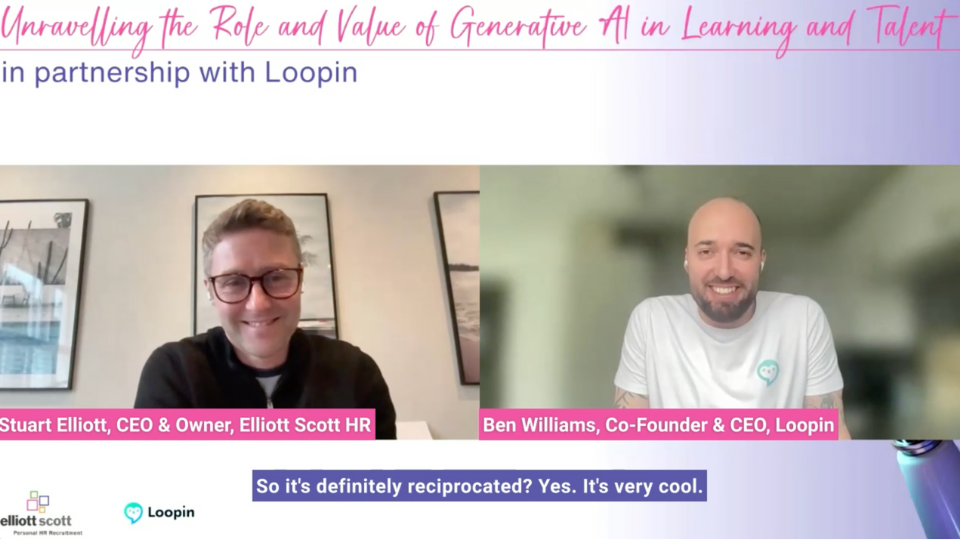 Global Webinar: In Partnership with Loopin - Unravelling the Role and Value of Generative Al in L&D