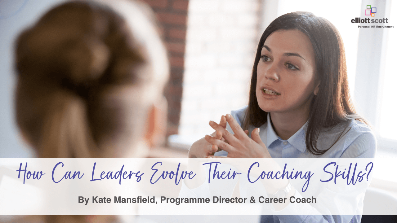 How Can Leaders Evolve Their Coaching Skills? 