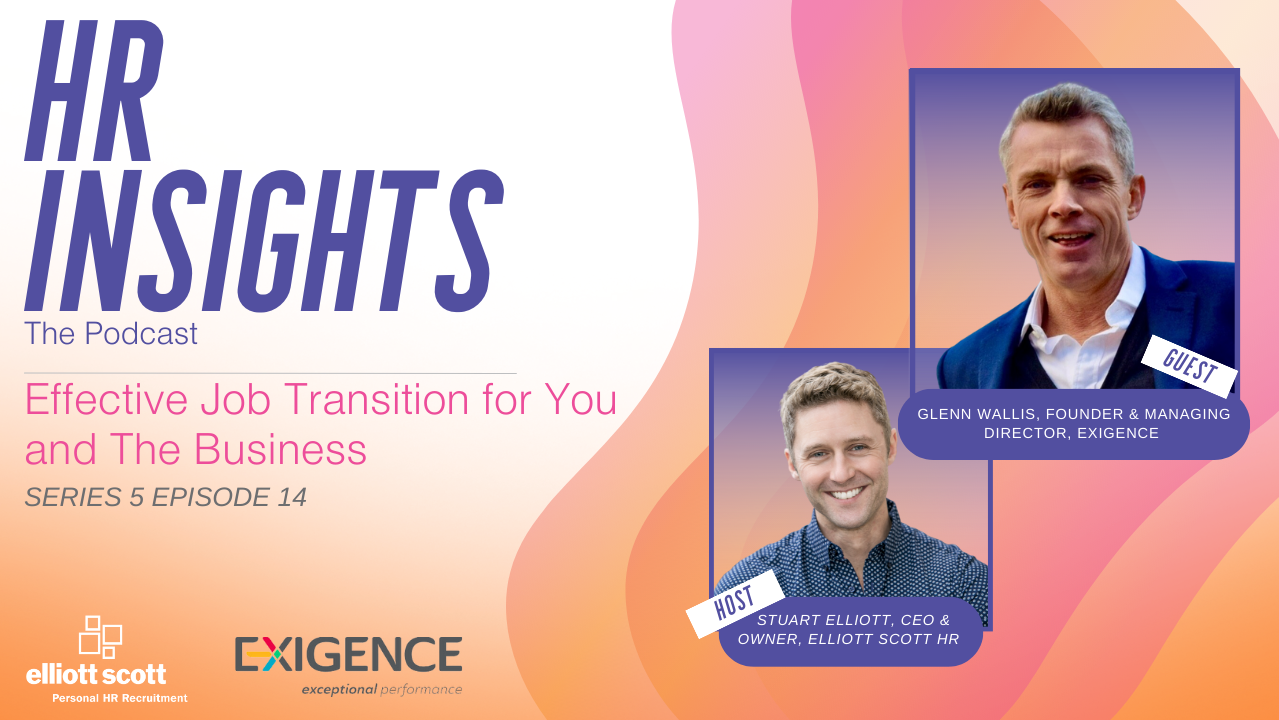 HR Insights - The Podcast. Series 5: Effective Job Transition for You and The Business
