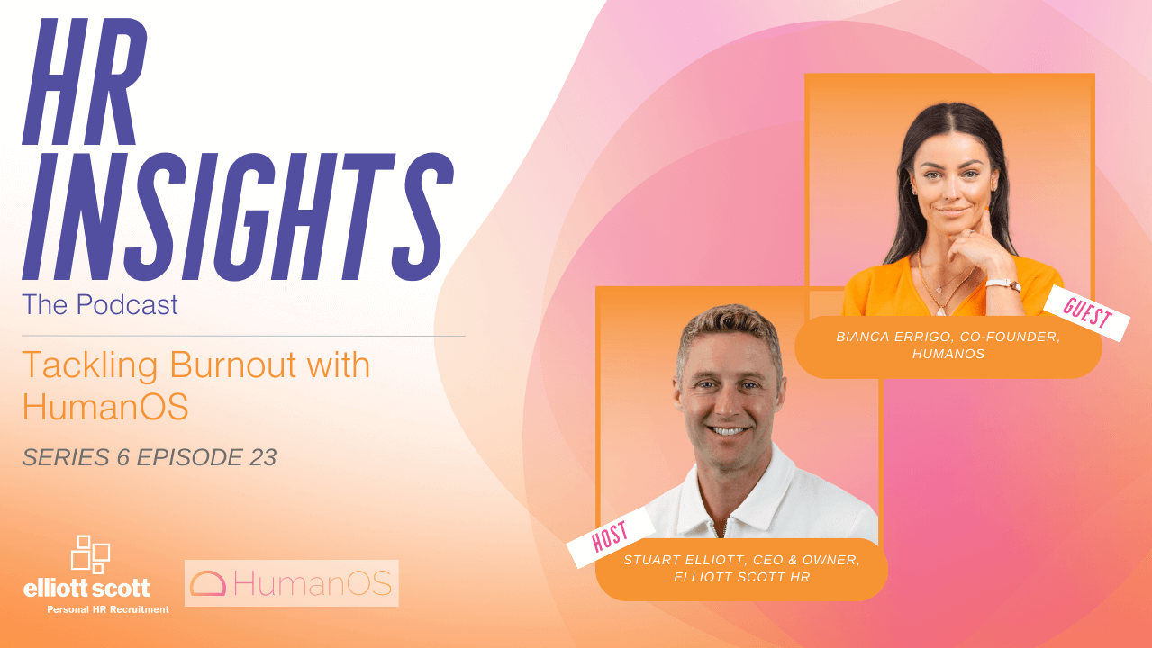 HR Insights: The Podcast, Series 6 - Tackling Burnout with HumanOS