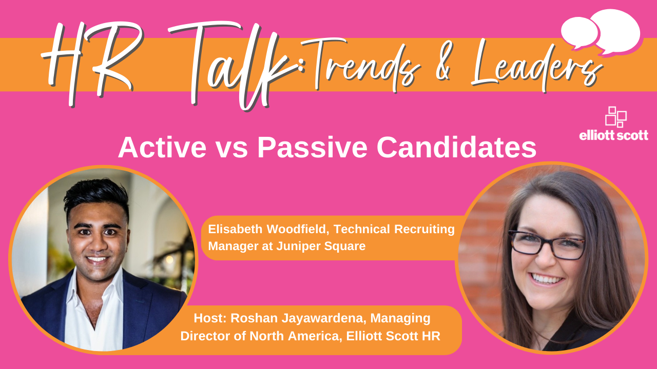 HR Talk: Trends & Leaders: Passive Vs Active Candidates 