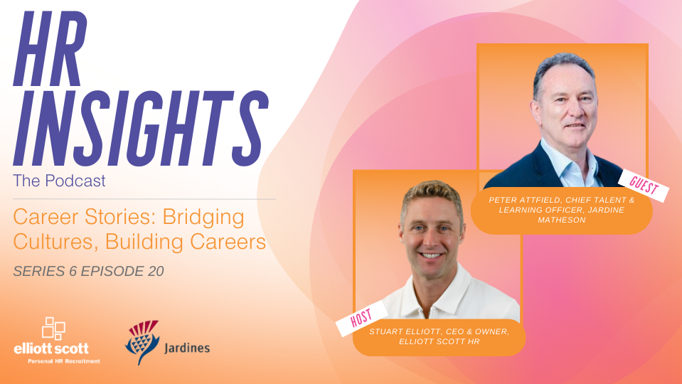 HR Insights: The Podcast, Series 6 - Career Stories: Bridging Cultures, Building Careers 