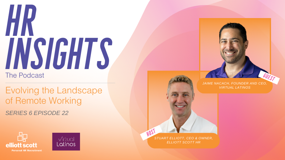 HR Insights: The Podcast, Series 6 - Evolving the Landscape of Remote Working 