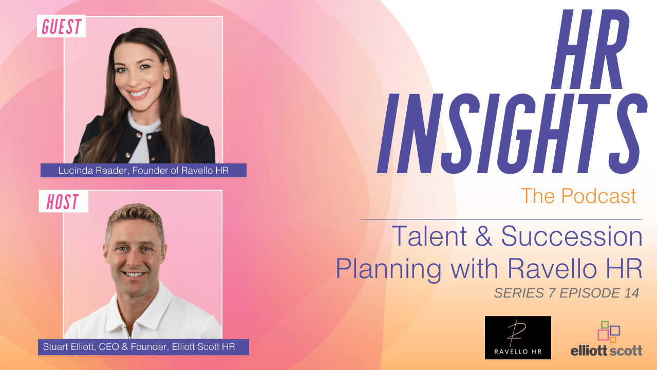 HR Insights - The Podcast. Series 7: Talent & Succession Planning with Ravello HR