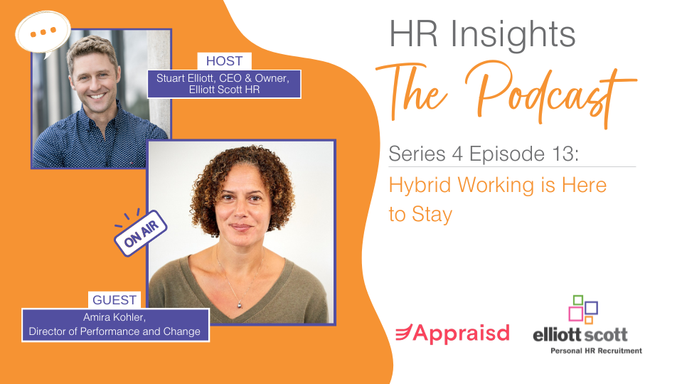 HR Insights - The Podcast. Series 4: Hybrid Working is Here to Stay