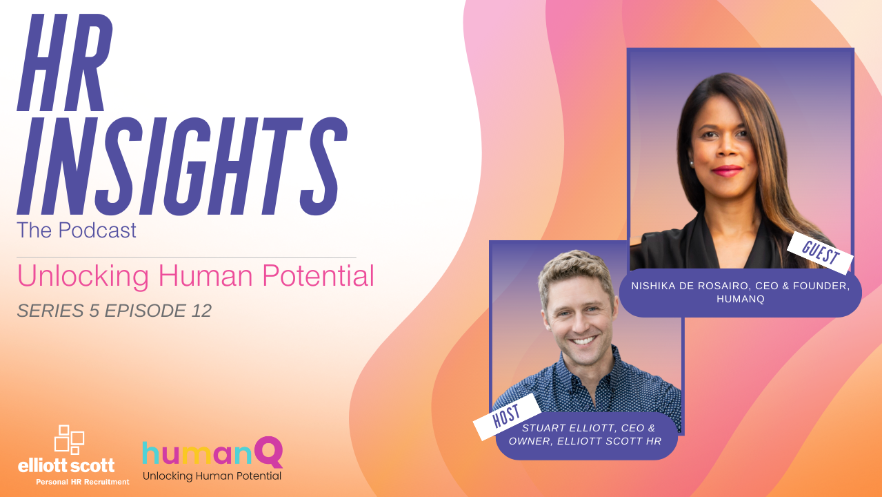HR Insights - The Podcast. Series 5: Unlocking Human Potential 