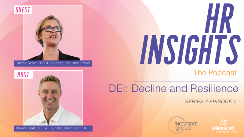 HR Insights - The Podcast. Series 7: The Decline and Resilience of DEI