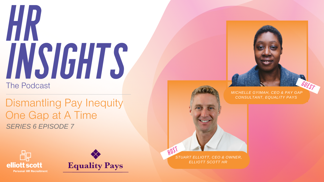 HR Insights: The Podcast, Series 6 - Dismantling Pay Inequity One Gap at A Time