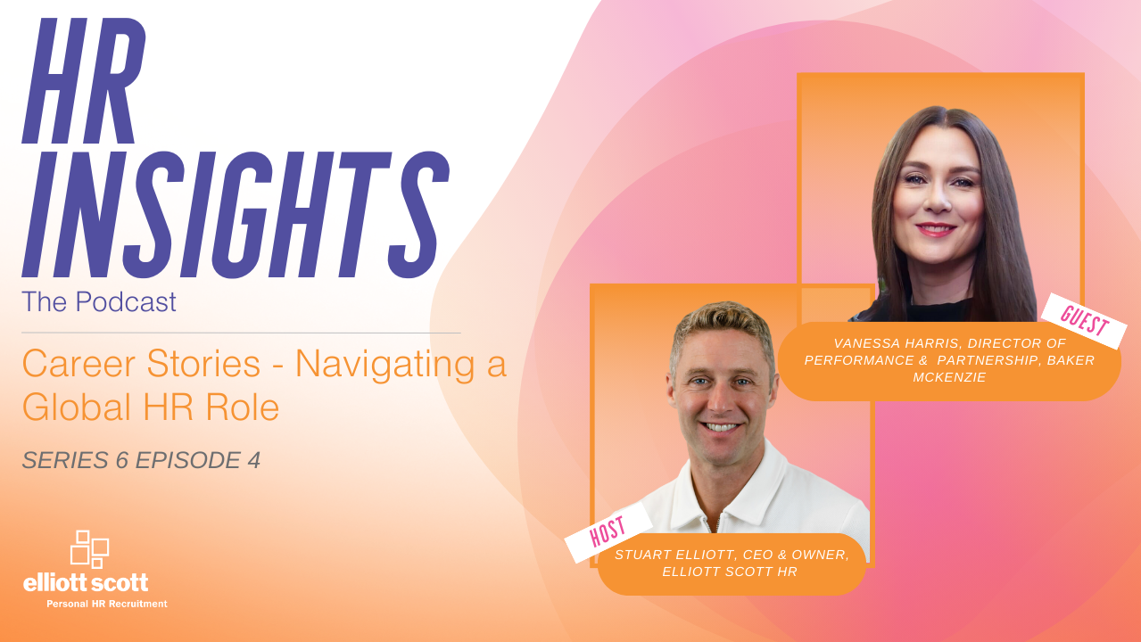 HR Insights: The Podcast, Series 6 - Career Stories: Navigating a Global HR Role