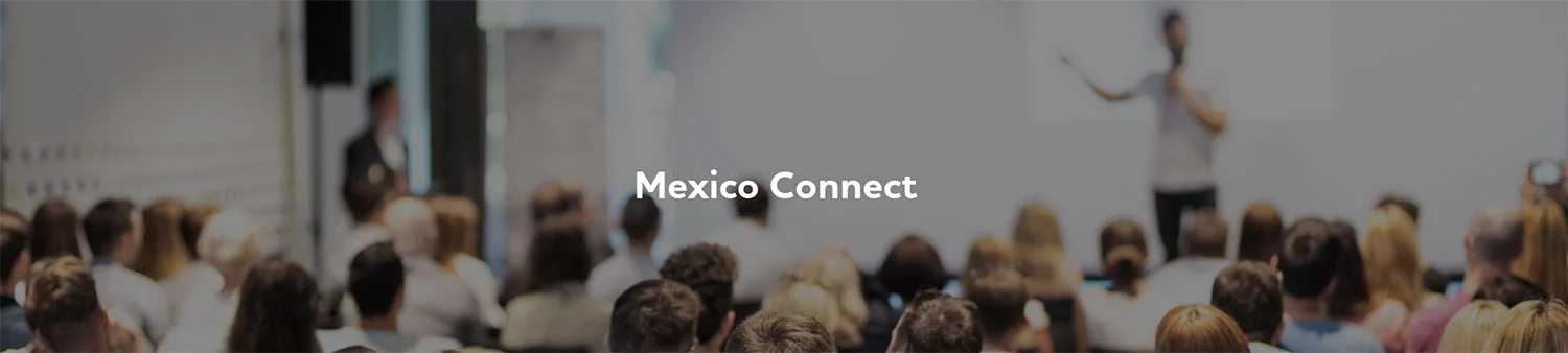 Mexico Connect 2025