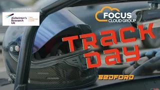 Focus Cloud x Alzheimer's Research Track Day Event - Bedford 