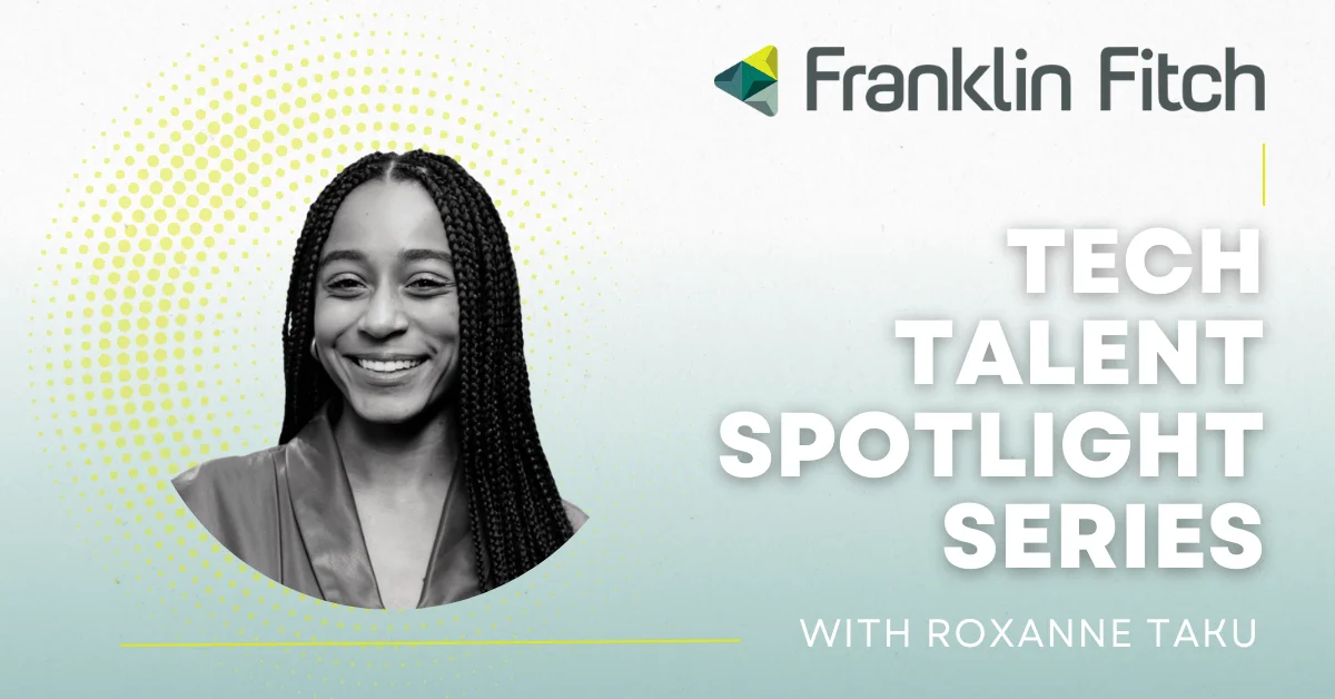 Breaking Glass Ceilings - Tech Talent Spotlight: Roxanne Taku
