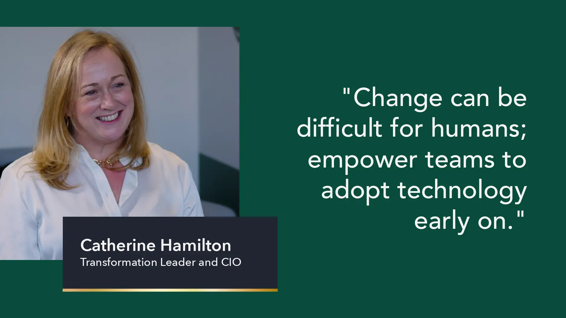 Catherine Hamilton - Navigating Business Transformation and Change