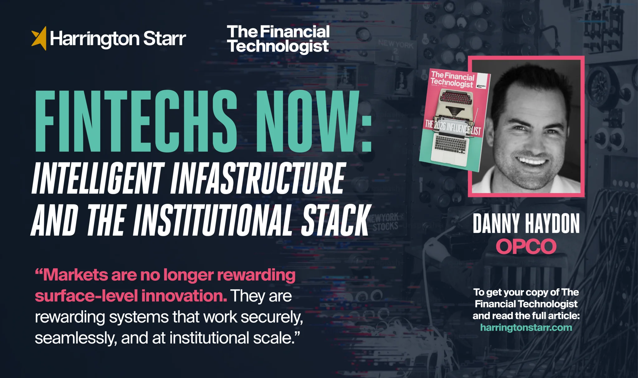 FinTechs Now: Intelligent Infrastructure and the Institutional Stack