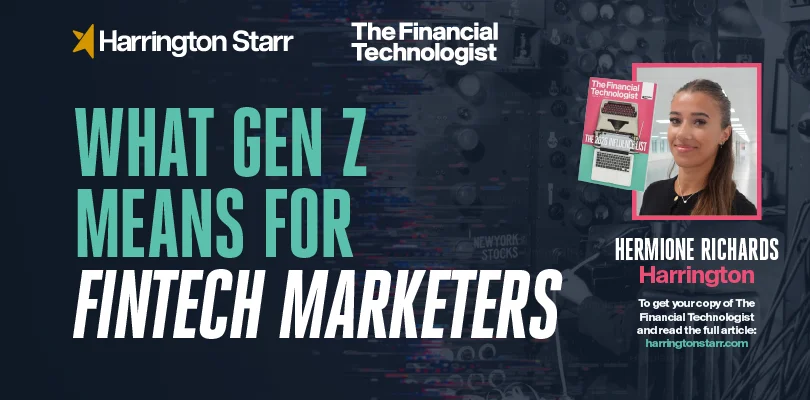 What Gen Z Means for FinTech Marketers