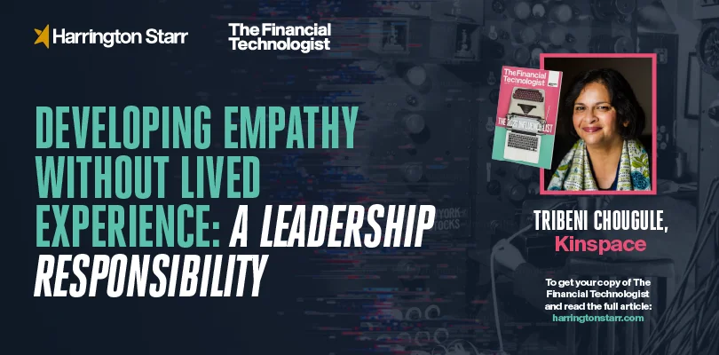 Developing Empathy Without Lived Experience: A Leadership Responsibility