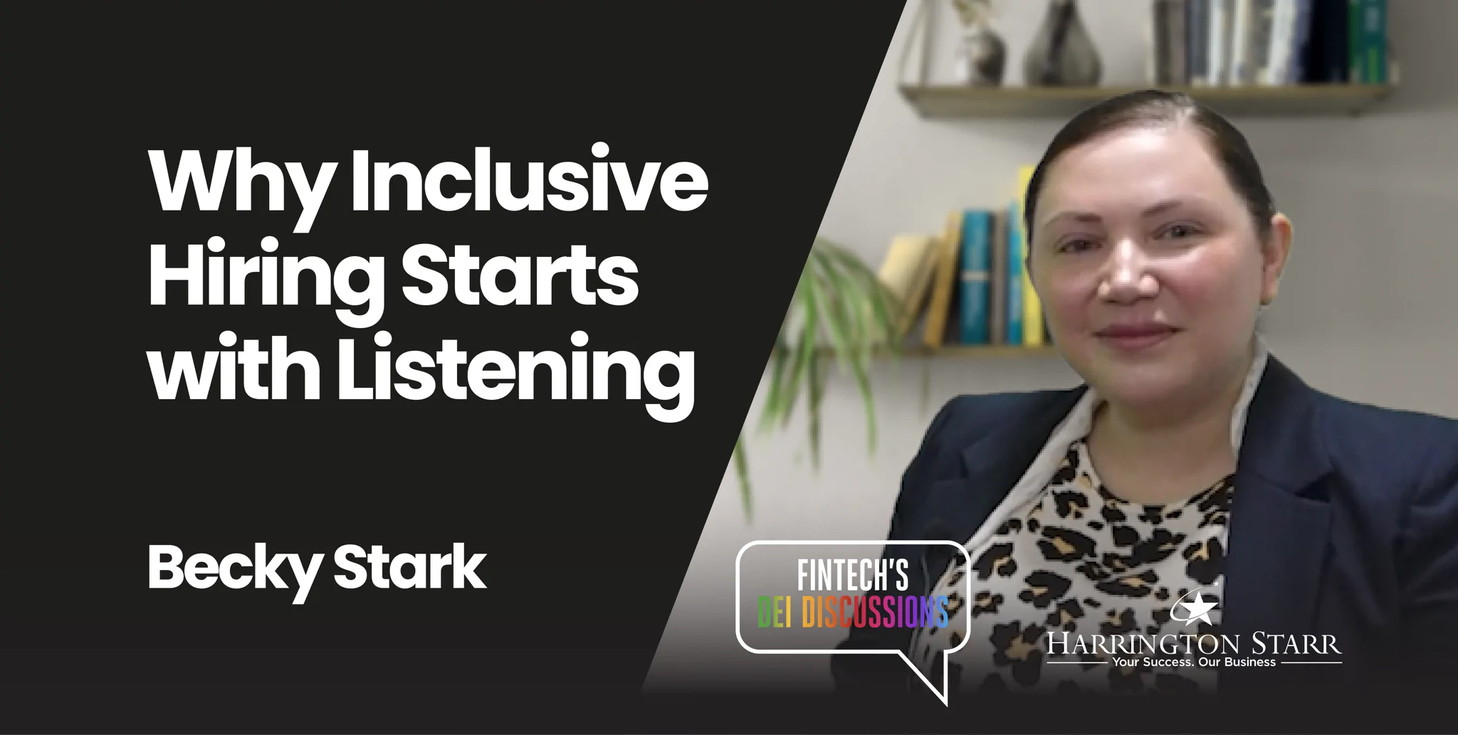 Why Inclusive Hiring Starts with Listening