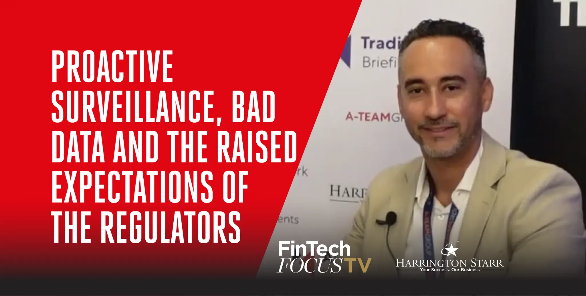 Proactive surveillance, Bad Data and the Raised Expectations of the Regulators