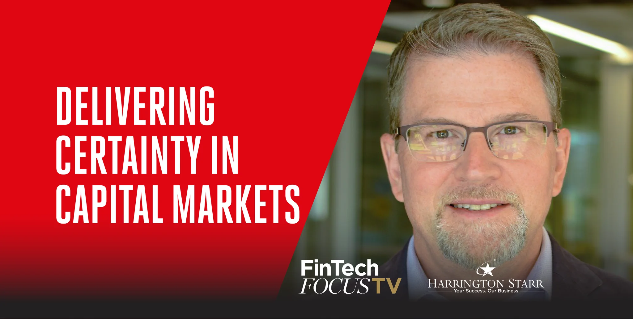Delivering Certainty in Capital Markets