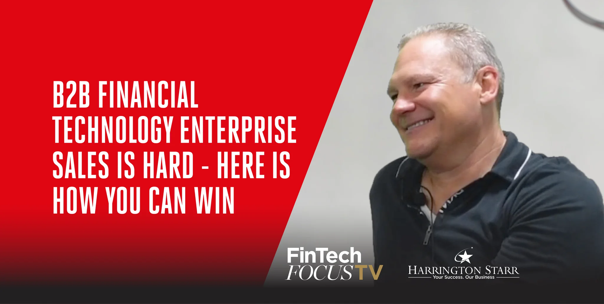 B2B Financial Technology Enterprise Sales Is Hard - Here is How you Can Win