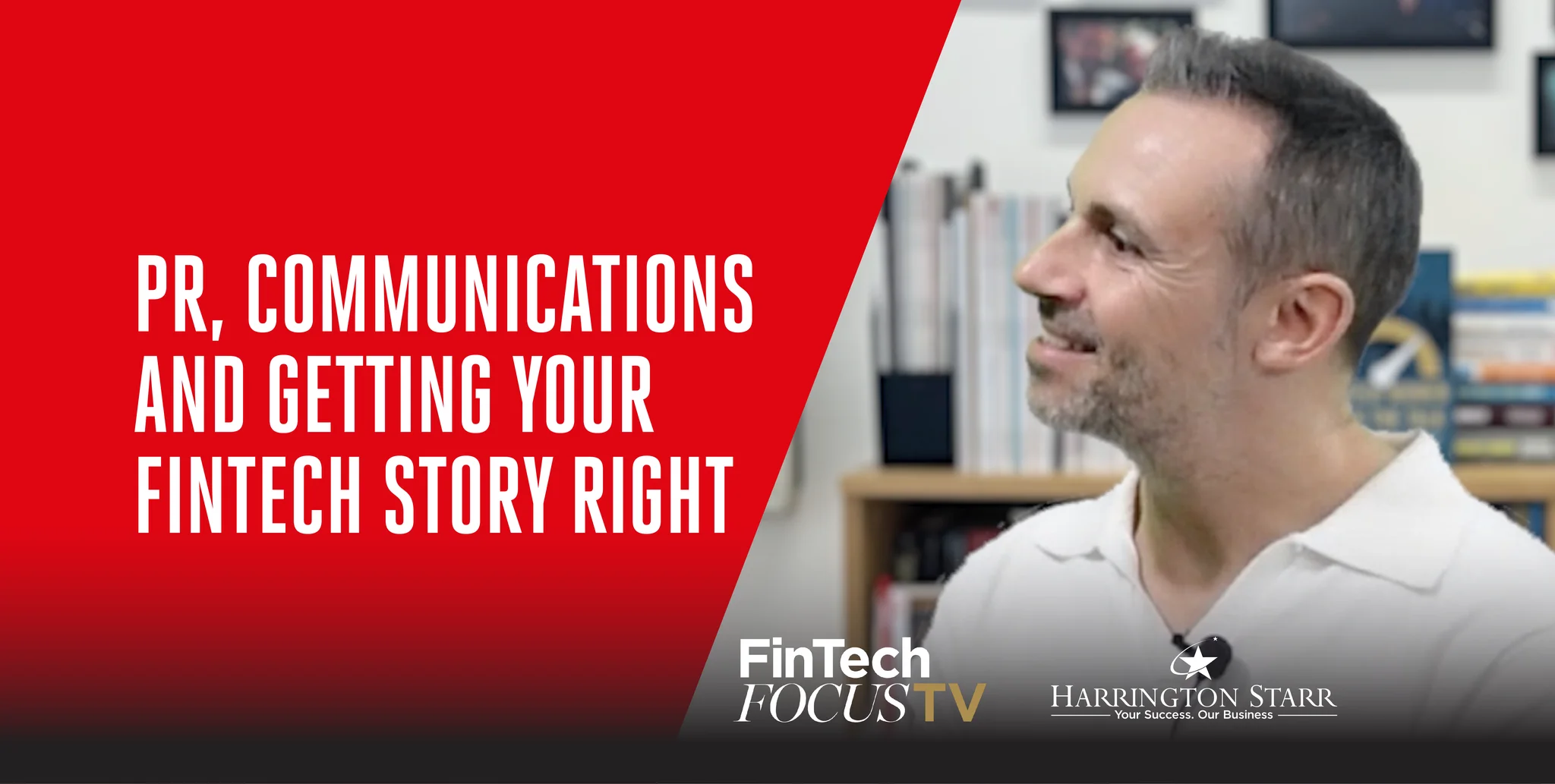 PR, Communications and getting your Fintech Story Right