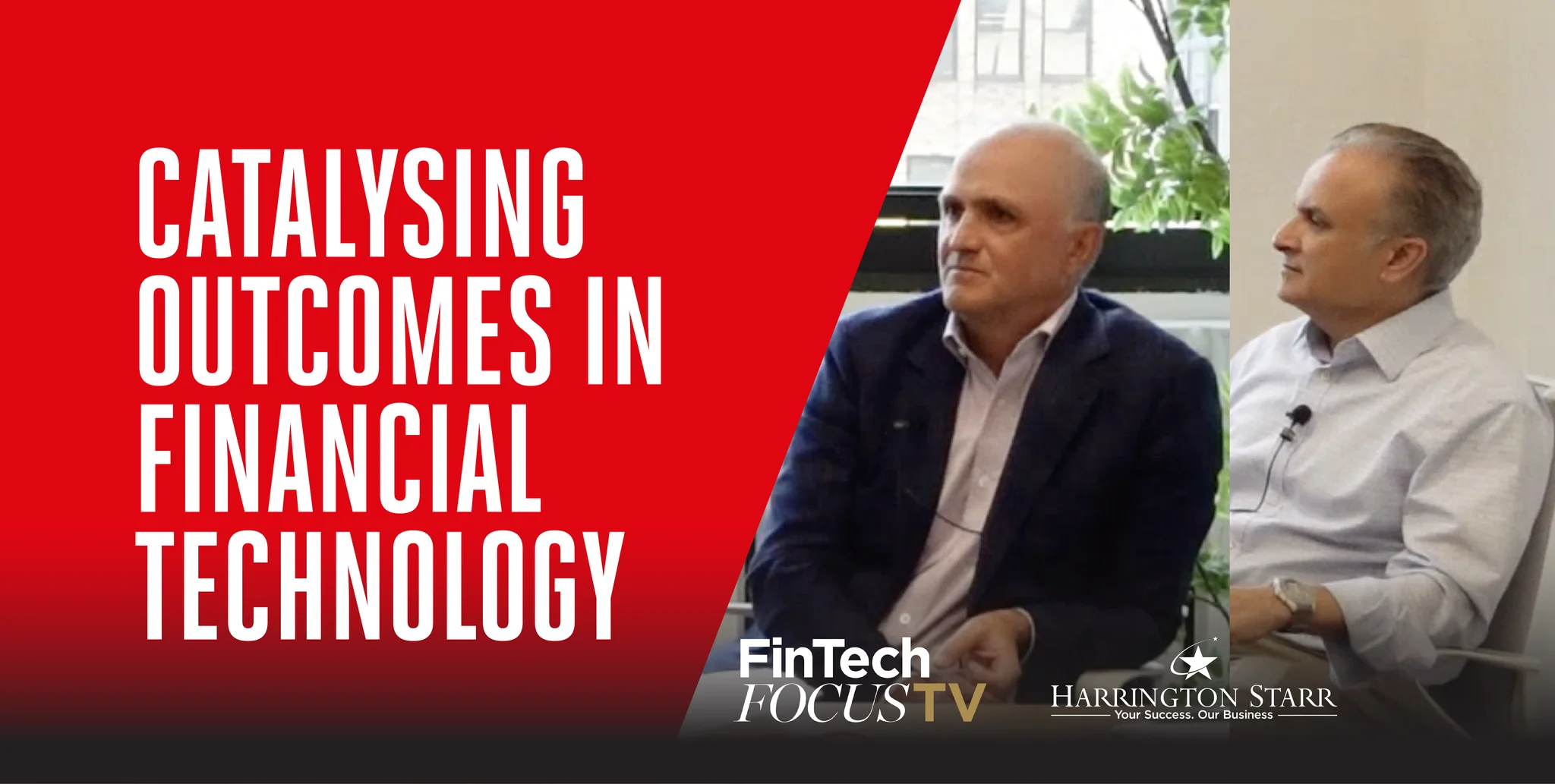Catalysing Outcomes in Financial Technology