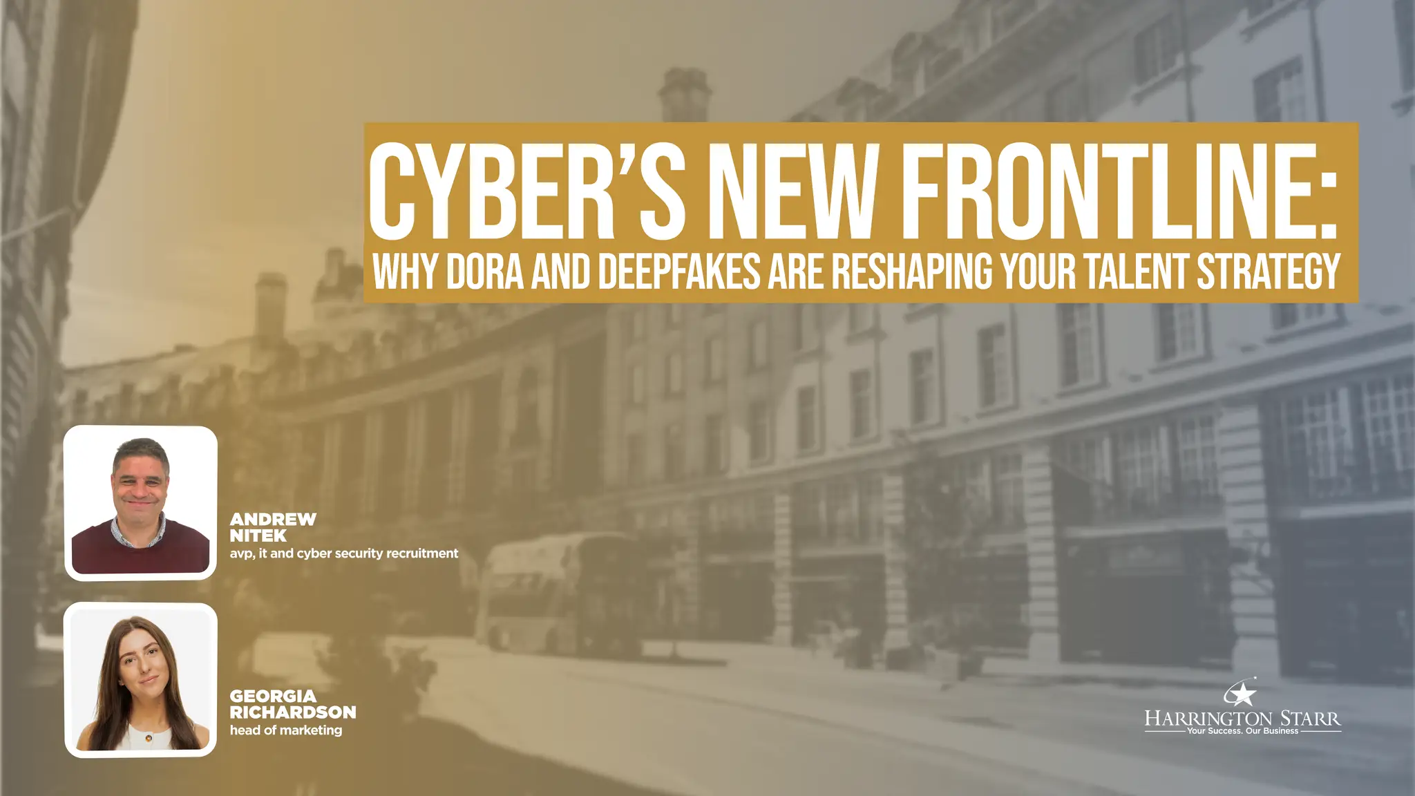 Cyber’s New Frontline: Why DORA and Deepfakes Are Reshaping Your Talent Strategy