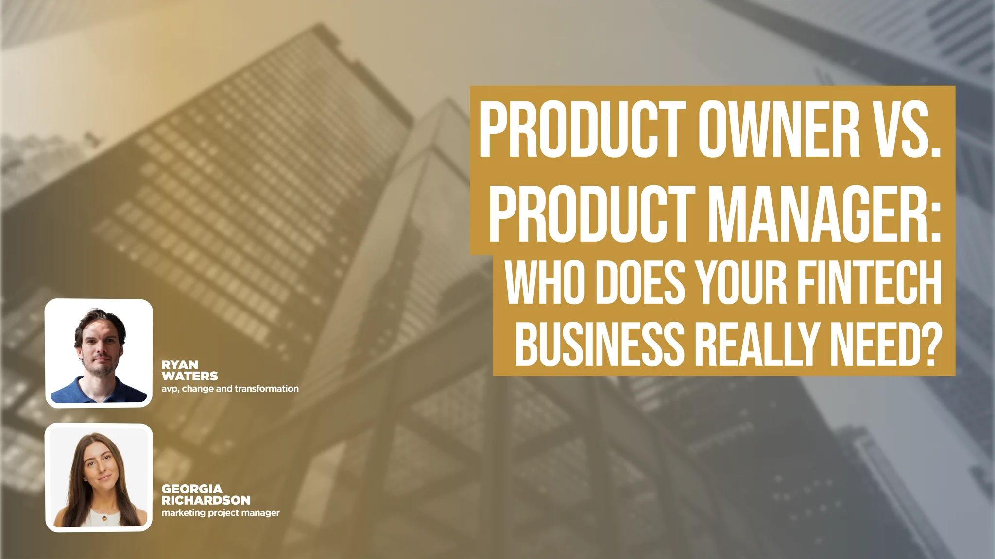 Product Owner vs. Product Manager: Who Does Your FinTech Business Really Need?