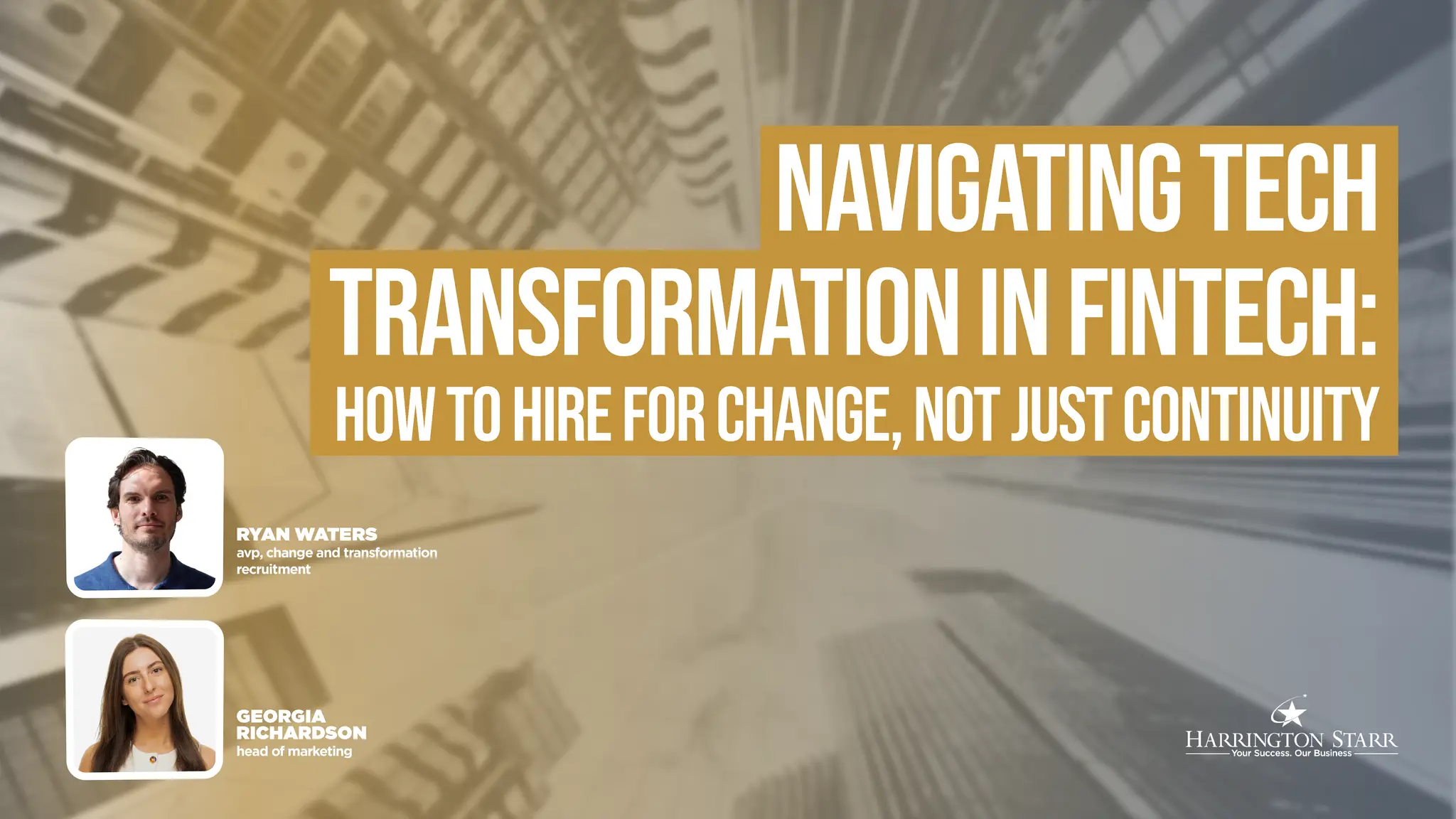 Navigating Tech Transformation in FinTech: How to Hire for Change, Not Just Continuity