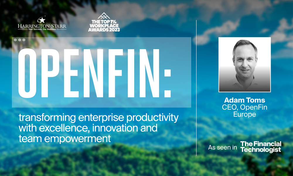 OpenFin: Transforming Enterprise Productivity with Excellence, Innovation, and Team Empowerment