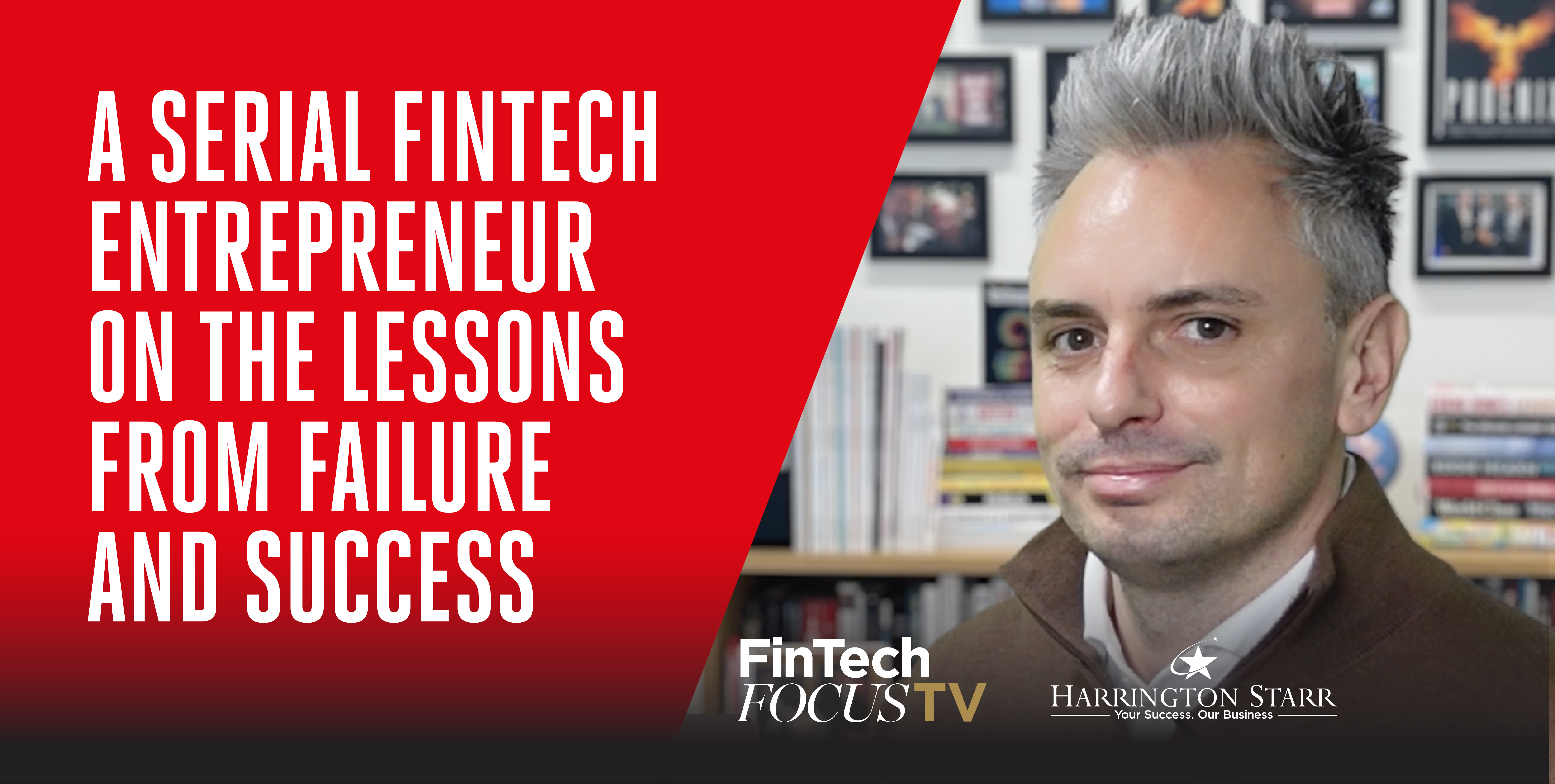 A Serial Fintech Entrepreneur on the Lessons from Failure and Success