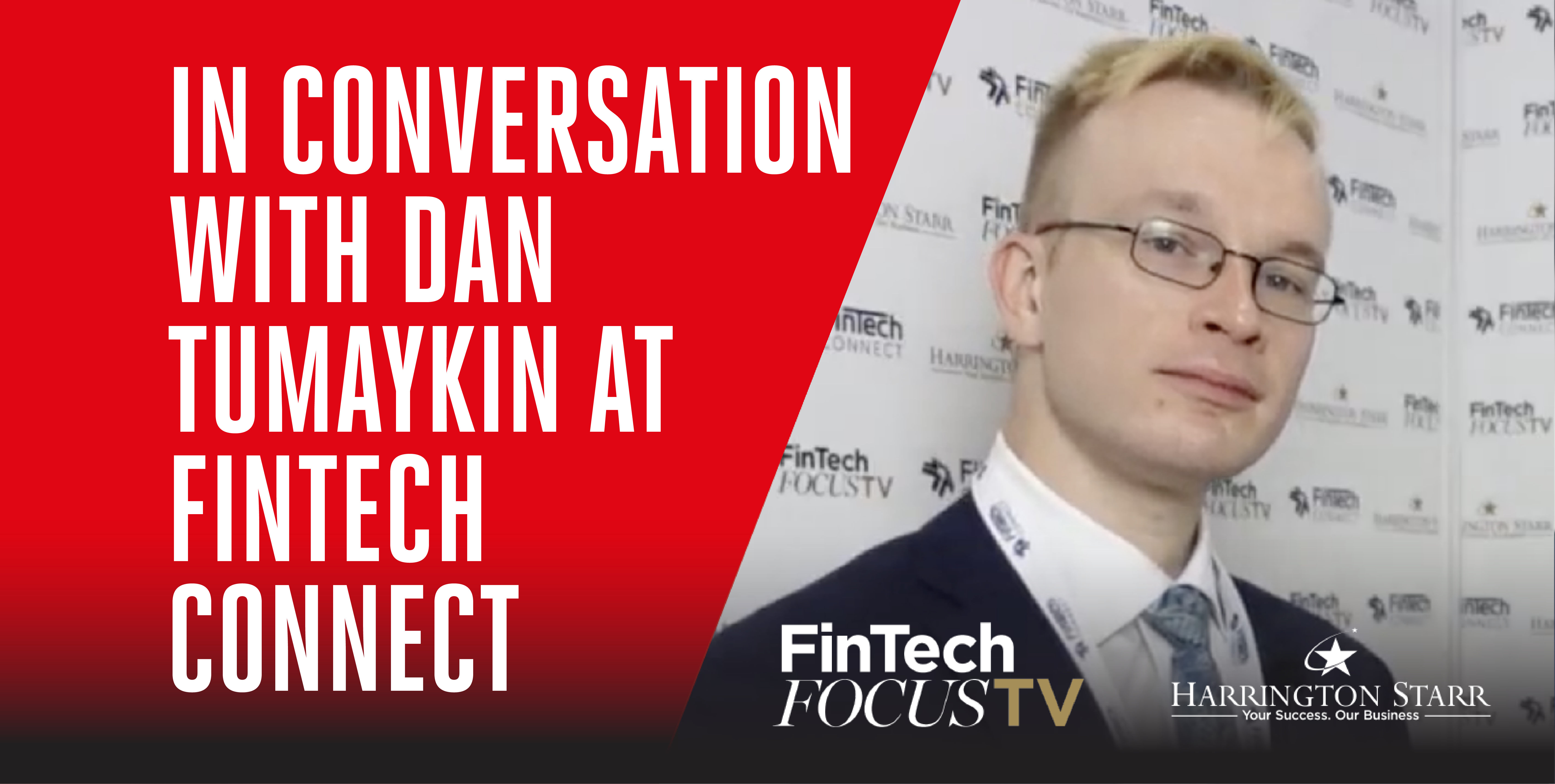 In Conversation with Dan Tumaykin at FinTech Connect