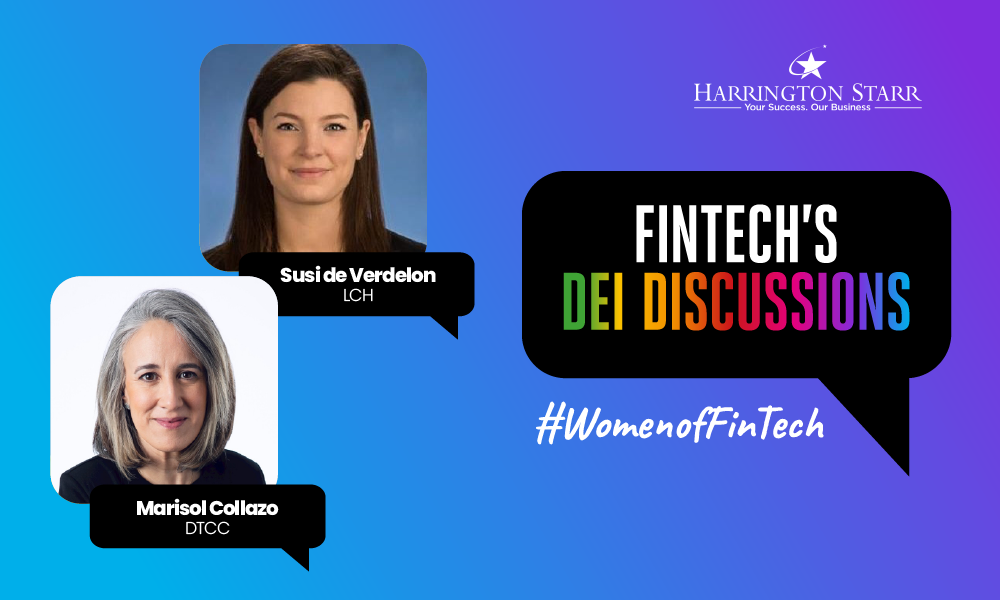 FinTech's DEI Discussions #WomenofFinTech | Susi de Verdelon, LCH & Marisol Collazo, DTCC