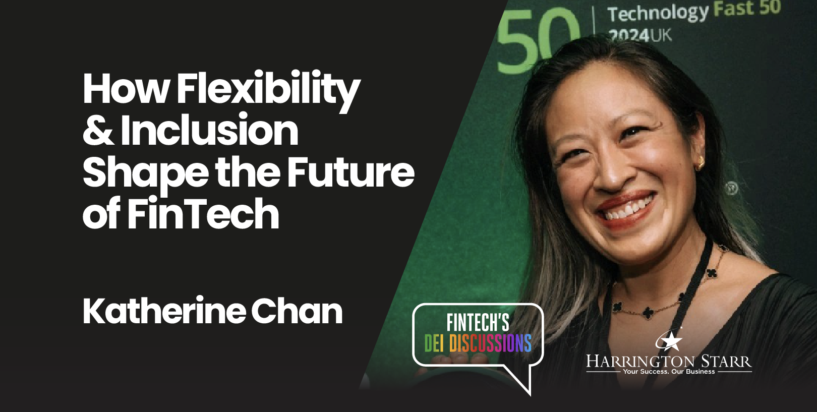 How Flexibility & Inclusion Shape the Future of FinTech | Katherine Chan, Co-Founder and CEO at Juice