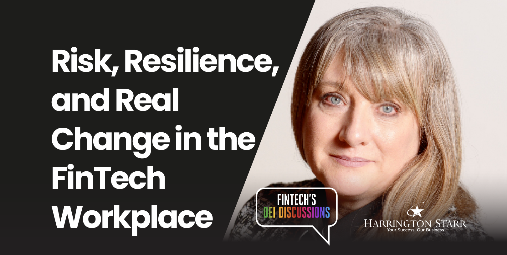 Risk, Resilience and Real Change in the FinTech Workplace 