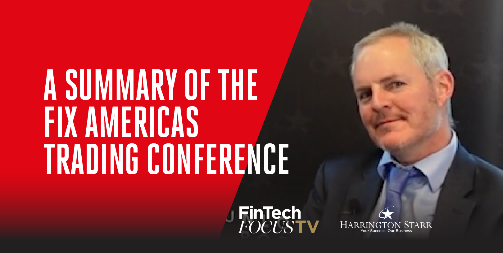 A Summary of the FIX Americas Trading Conference